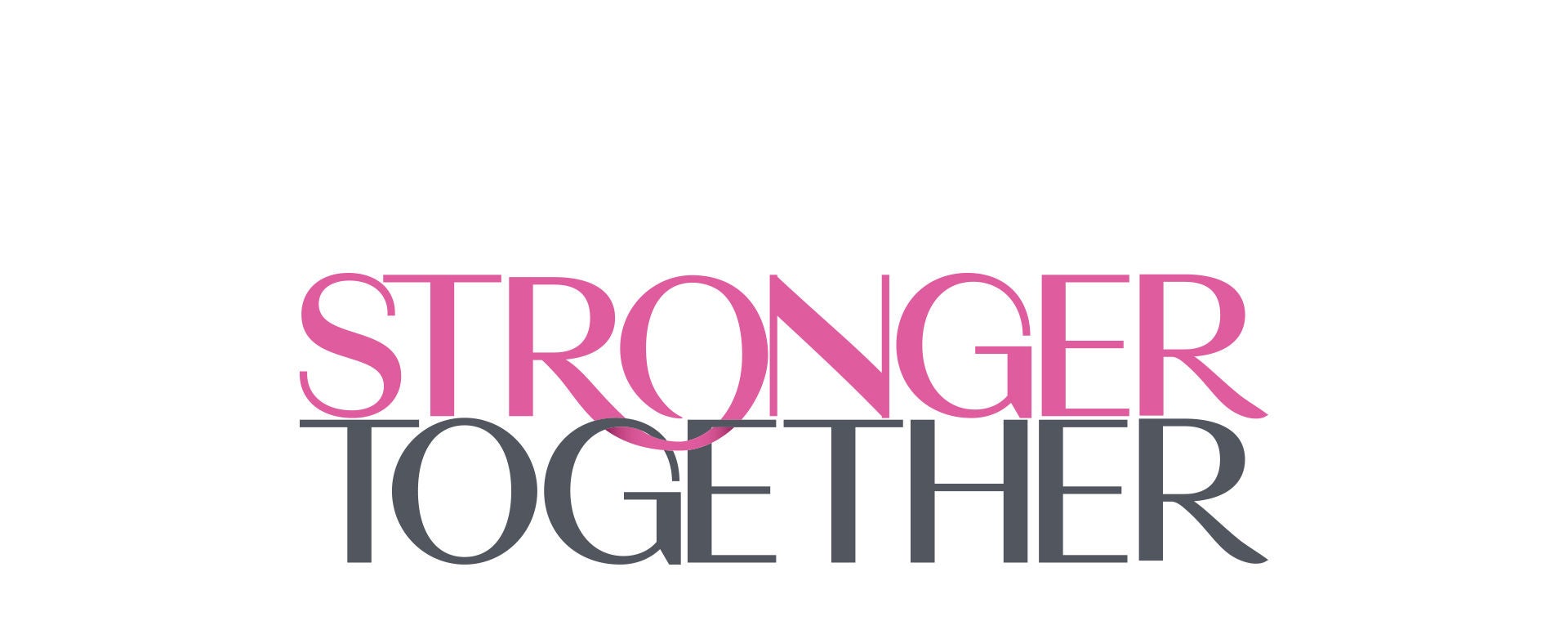 stronger together